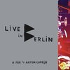 Live In Berlin: A Film by Anton Corbijn (Deluxe Edition)